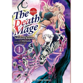 The Death Mage Volume 1: The Manga Companion