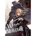 Witch and Mercenary (Light Novel) Vol. 4