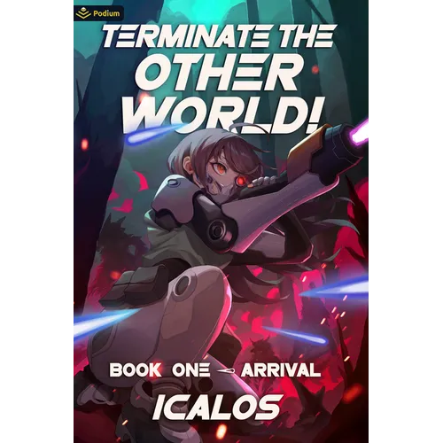 Arrival: A Humorous Isekai Litrpg