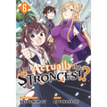 Am I Actually the Strongest? 6 (Manga)