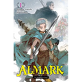 Almark, Vol. 1 (Novel): The Institute for Magic