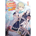The Tale of a Little Alchemist Blessed by the Spirits (Light Novel) Vol. 1