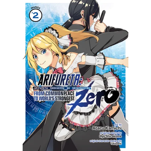 Arifureta: From Commonplace to World's Strongest Zero (Manga) Vol. 2