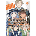 As a Reincarnated Aristocrat, I'll Use My Appraisal Skill to Rise in the World 4 (Manga)