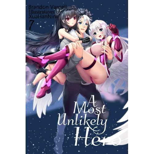 A Most Unlikely Hero, Volume 7