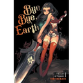 Bye Bye, Earth, Vol. 1 (Novel): Volume 1