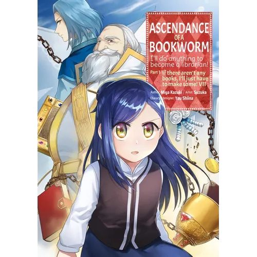 Ascendance of a Bookworm (Manga) Part 1 Volume 7: Volume 7