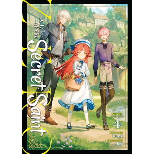 A Tale of the Secret Saint Zero (Light Novel) Vol. 4