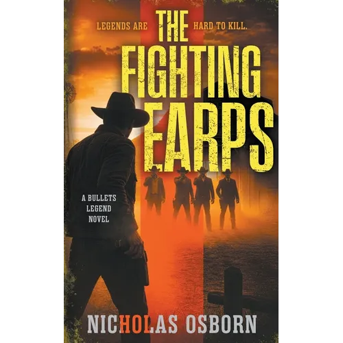 The Fighting Earps: A Contemporary Western Thriller Series
