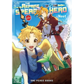 The Reprise of the Spear Hero Volume 07: The Manga Companion