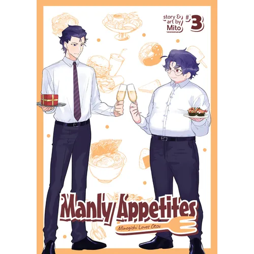 Manly Appetites: Minegishi Loves Otsu Vol. 3