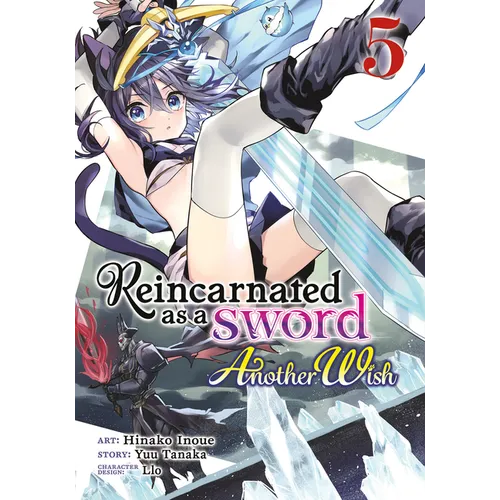 Reincarnated as a Sword: Another Wish (Manga) Vol. 5