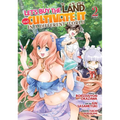 Let's Buy the Land and Cultivate It in a Different World (Manga) Vol. 2