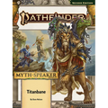 Pathfinder Adventure Path: Titanbane (Myth-Speaker 3 of 3) (P2)