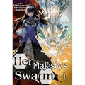 Her Majesty's Swarm: Volume 4: Volume 4