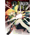 Dungeon Dive: Aim for the Deepest Level (Manga) Vol. 2