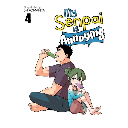 My Senpai Is Annoying Vol. 4