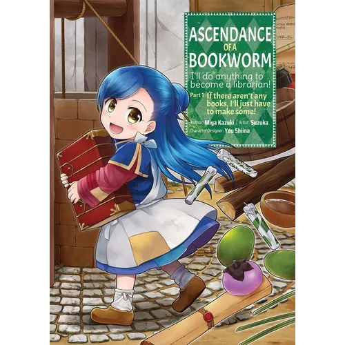 Ascendance of a Bookworm (Manga) Part 1 Volume 1: Volume 1