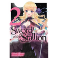 Sword of the Stallion, Vol. 2 (Light Novel)