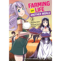 Farming Life in Another World Volume 2