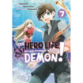 The Hero Life of a (Self-Proclaimed) Mediocre Demon! 7