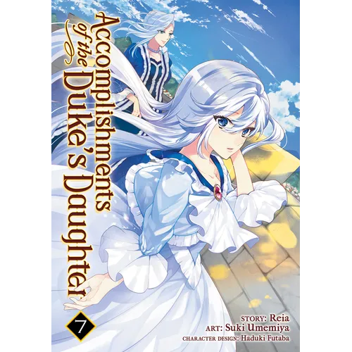 Accomplishments of the Duke's Daughter (Manga) Vol. 7