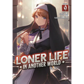 Loner Life in Another World (Light Novel) Vol. 9