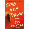 Sing Her Down