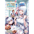 I Got Caught Up in a Hero Summons, But the Other World Was at Peace! (Manga) Vol. 2