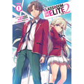 Classroom of the Elite: Year 2 (Light Novel) Vol. 1