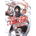 The Most Notorious Talker Runs the World's Greatest Clan (Light Novel) Vol. 1