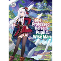 She Professed Herself Pupil of the Wise Man (Light Novel) Vol. 16