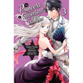 The Princess of Convenient Plot Devices, Vol. 3 (Manga)
