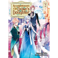 Accomplishments of the Duke's Daughter (Light Novel) Vol. 2