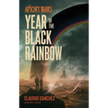 Year of the Black Rainbow