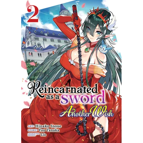 Reincarnated as a Sword: Another Wish (Manga) Vol. 2
