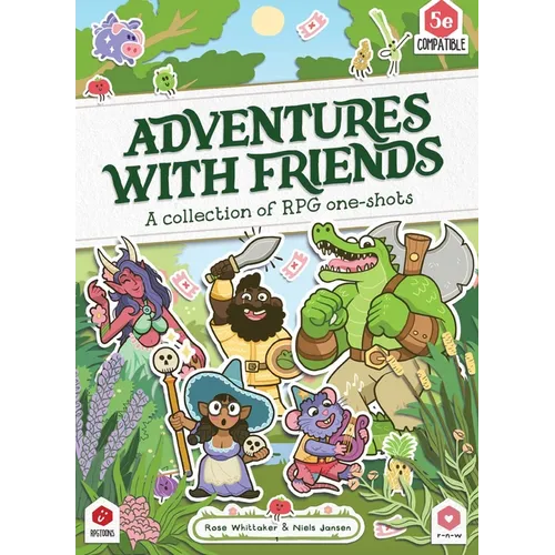 Adventures with Friends: A Collection of RPG One-Shots