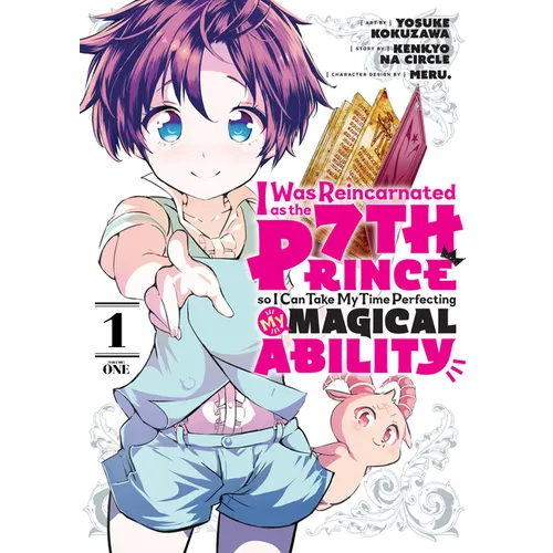 I Was Reincarnated as the 7th Prince So I Can Take My Time Perfecting My Magical Ability 1