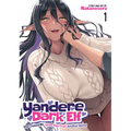 Yandere Dark Elf: She Chased Me All the Way from Another World! Vol. 1