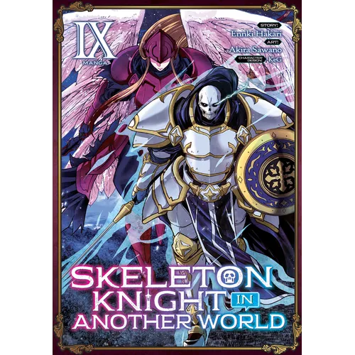 Skeleton Knight in Another World (Manga) Vol. 9