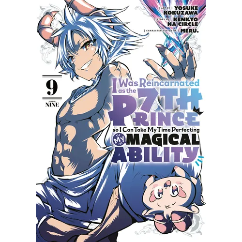 I Was Reincarnated as the 7th Prince So I Can Take My Time Perfecting My Magicalability 9
