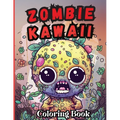 Zombie Kawaii Coloring Book: Zombie coloring book for adults art therapy, stress and anxiety relief activity for adults and teens