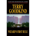Wizard's First Rule: Book One of the Sword of Truth