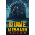Dune Messiah: Deluxe Edition