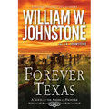 Forever Texas: A Thrilling Western Novel of the American Frontier