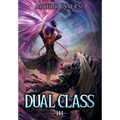 Dual Class 3: A LitRPG Adventure