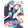 My Next Life as a Villainess: All Routes Lead to Doom! (Manga) Vol. 6
