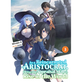 As a Reincarnated Aristocrat, I'll Use My Appraisal Skill to Rise in the World 3 (Light Novel)