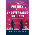 The Potency of Ungovernable Impulses