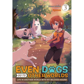 Even Dogs Go to Other Worlds: Life in Another World with My Beloved Hound (Manga) Vol. 3